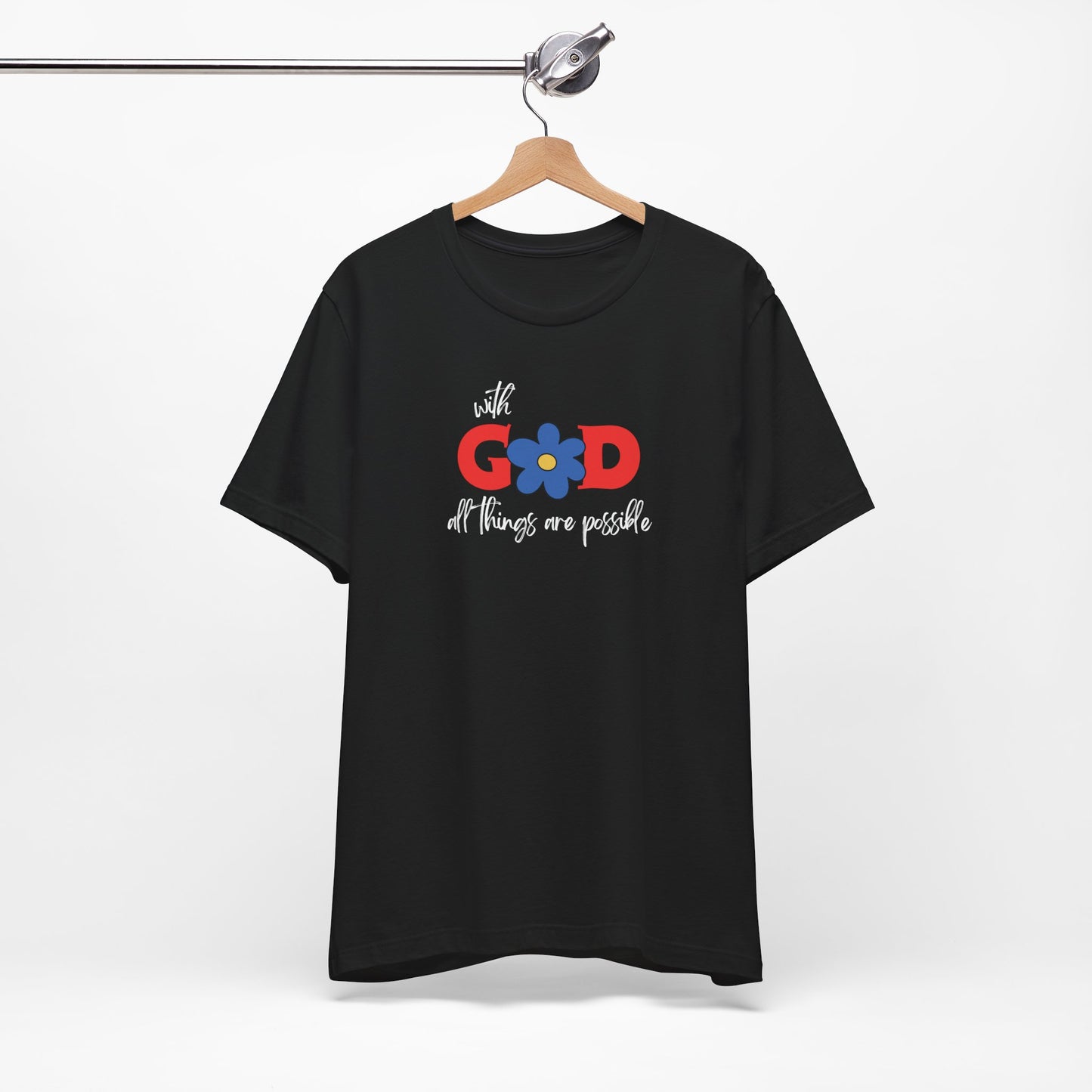 With God all things are possible - Unisex Short Sleeve