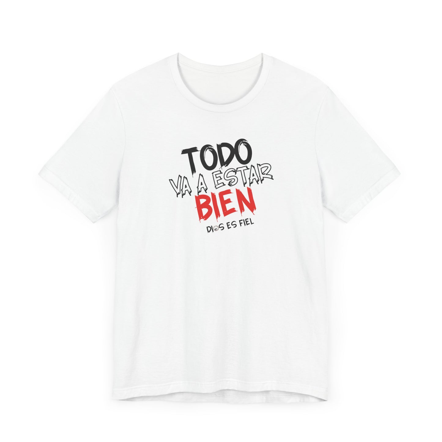 Todo Va A Estar Bien - Christian Soft Shirt