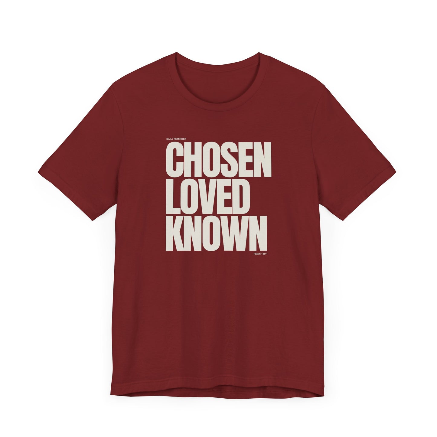 Chosen Loved Known Tee - Unisex Soft