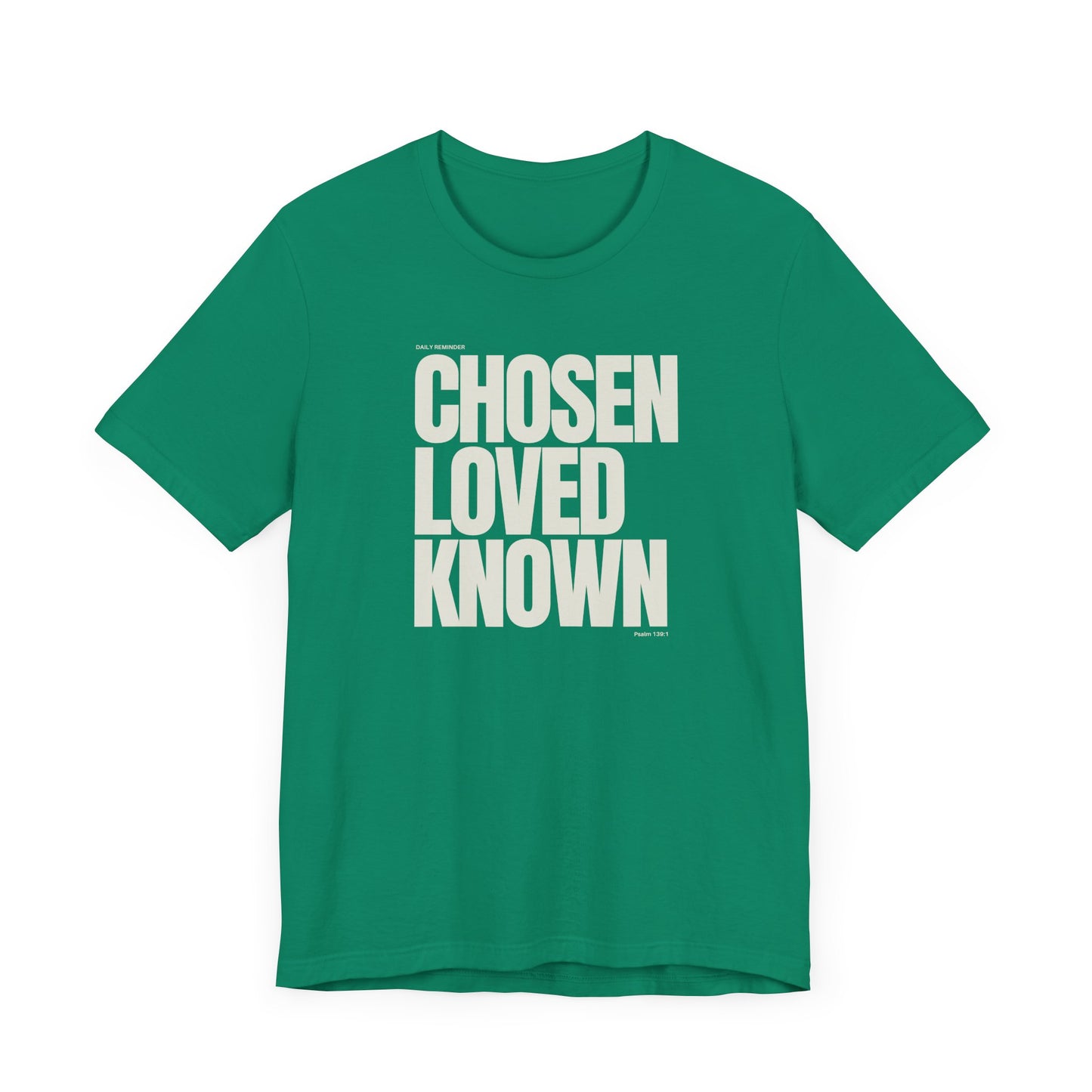 Chosen Loved Known Tee - Unisex Soft