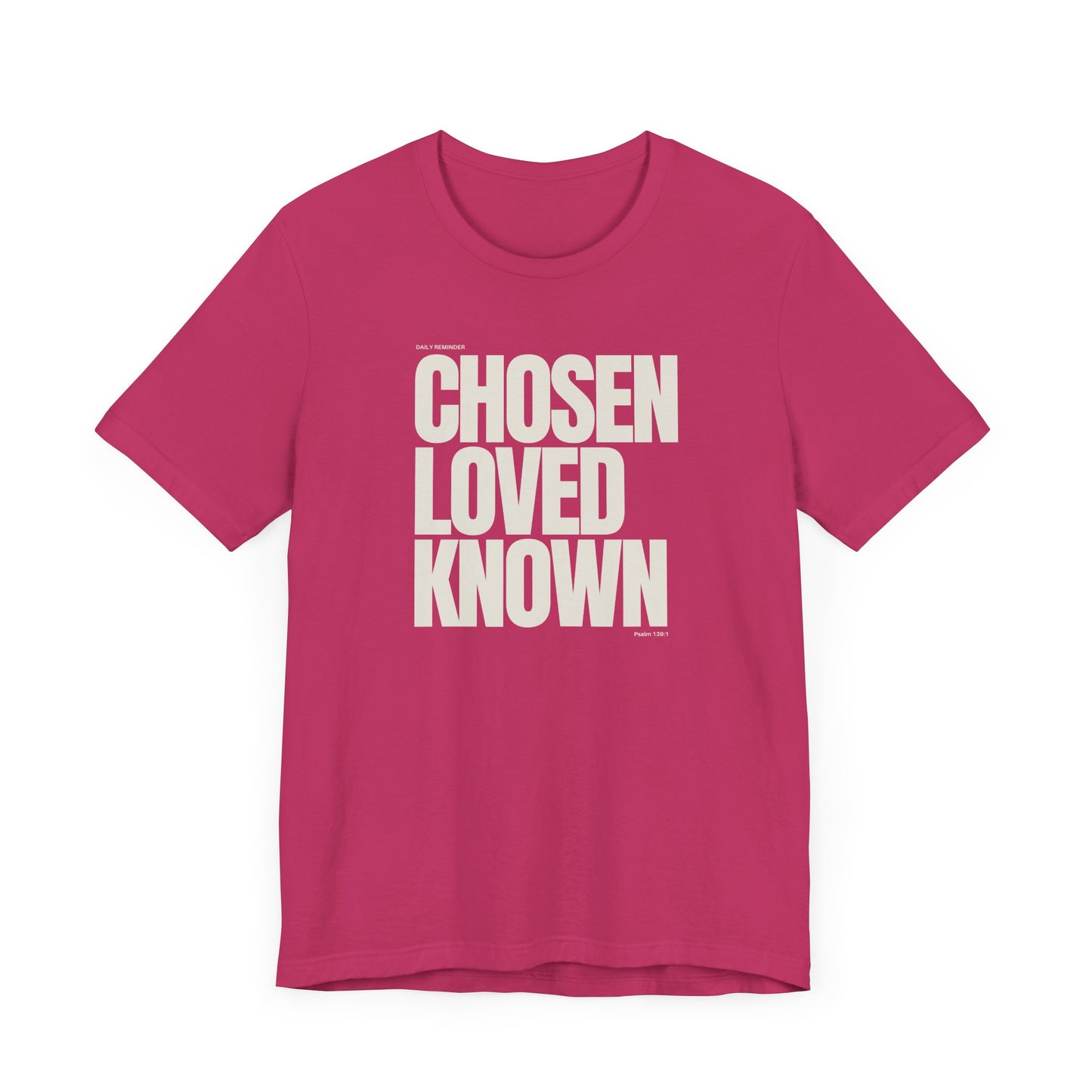 Chosen Loved Known Tee - Unisex Soft
