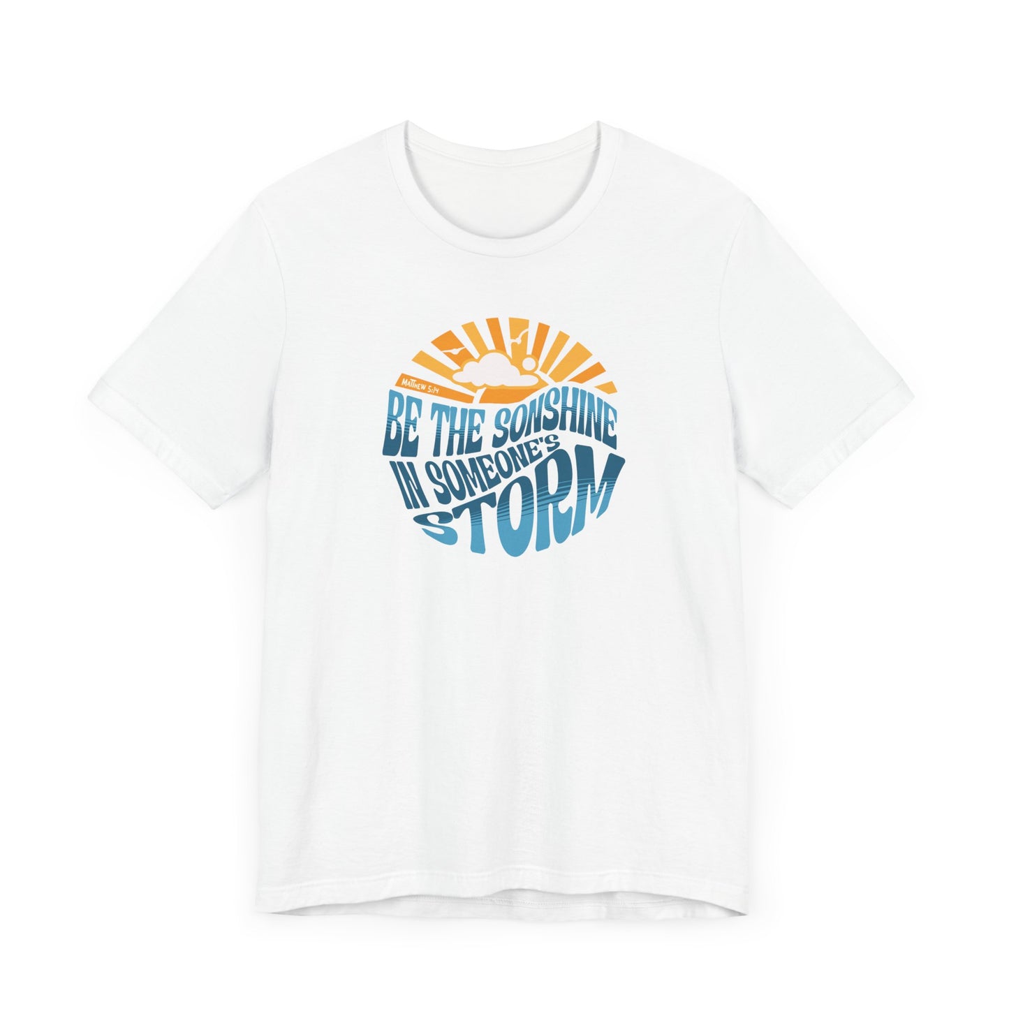 Be the Sonshine - Soft Unisex Tee