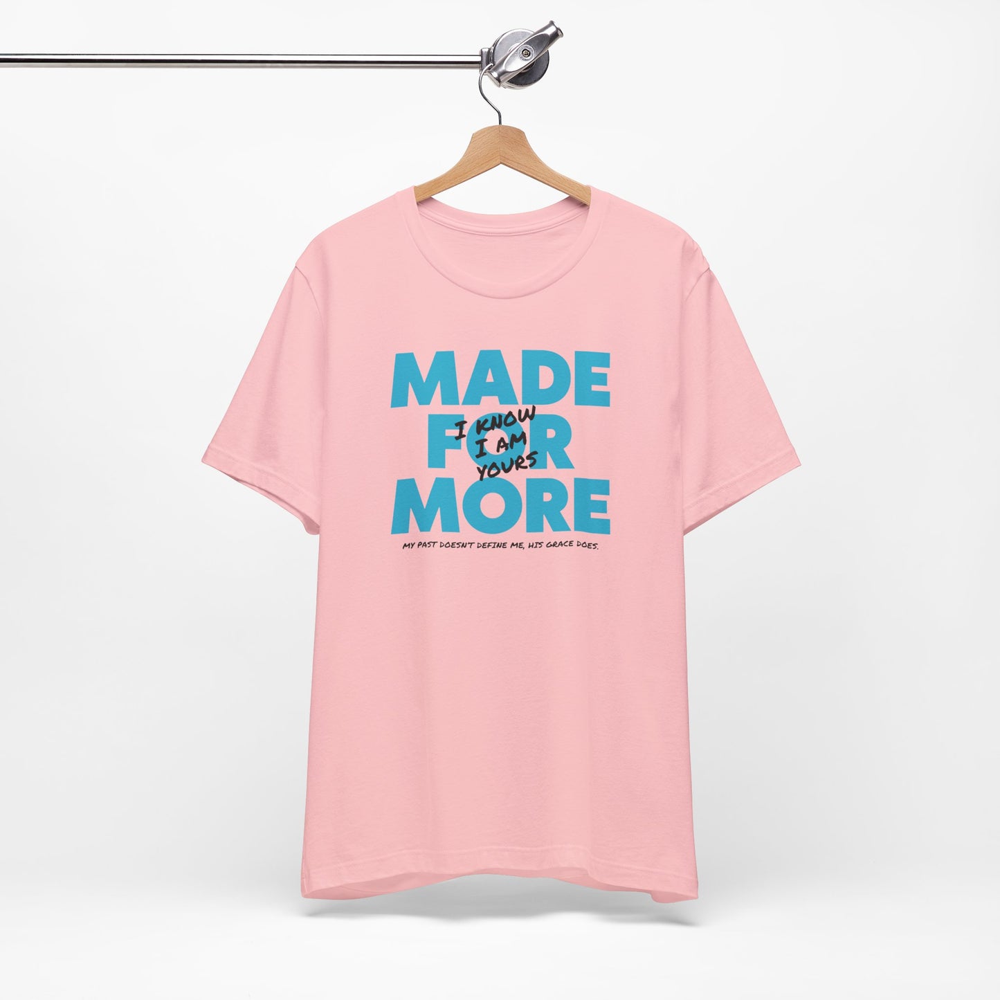 Made for More - Faith-filled Unisex Tee