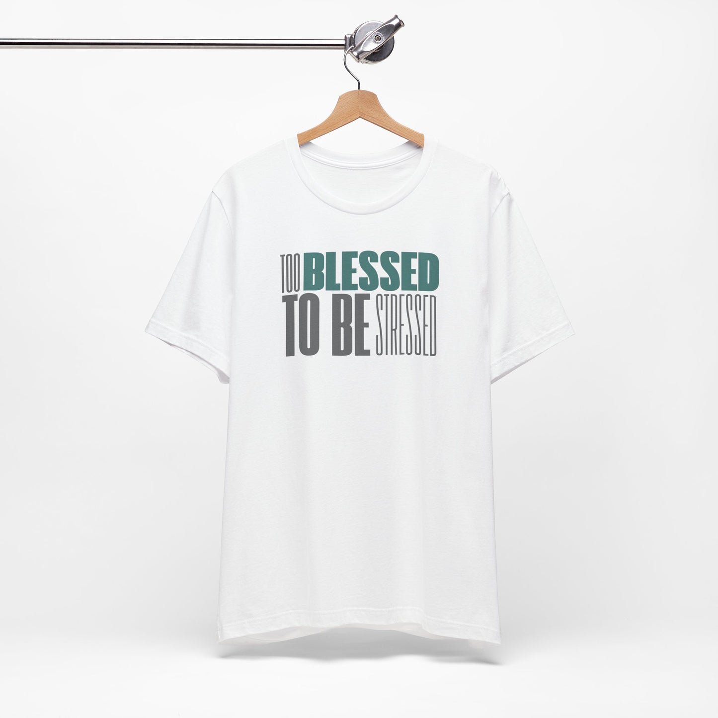 Too Blessed To Be Stressed - Soft Unisex Tee