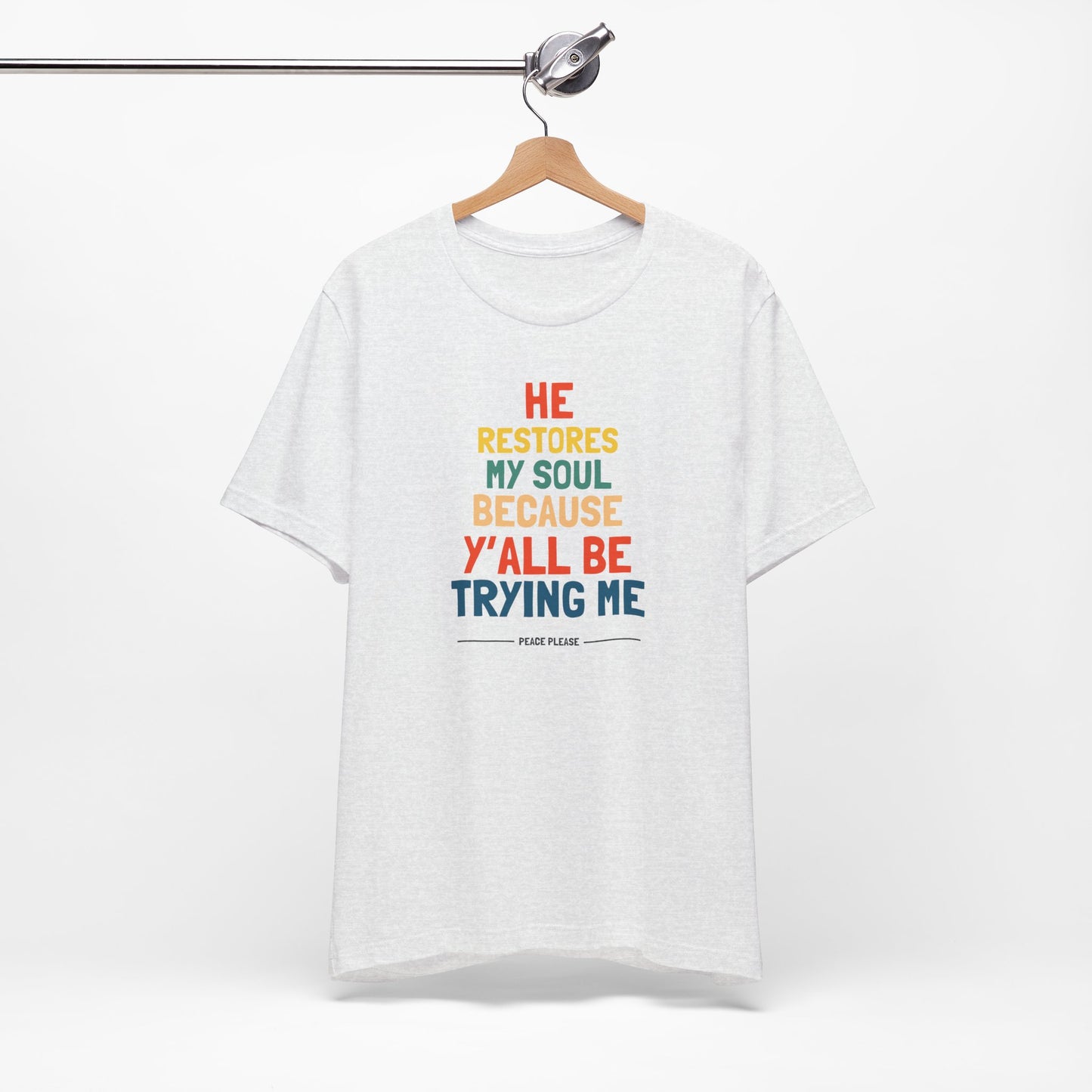 'He Restores My Soul' - Unisex Soft Tee