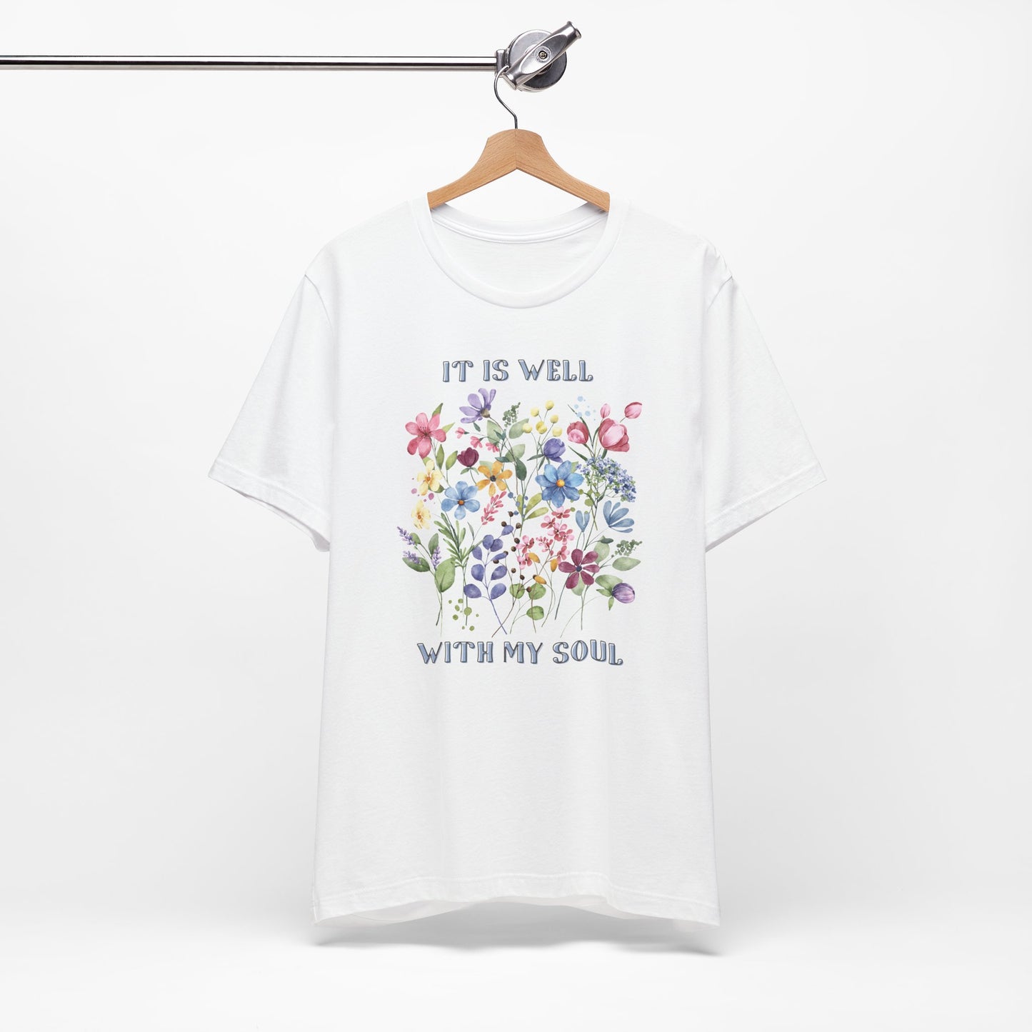 Floral It Is Well With My Soul - Unisex Tee