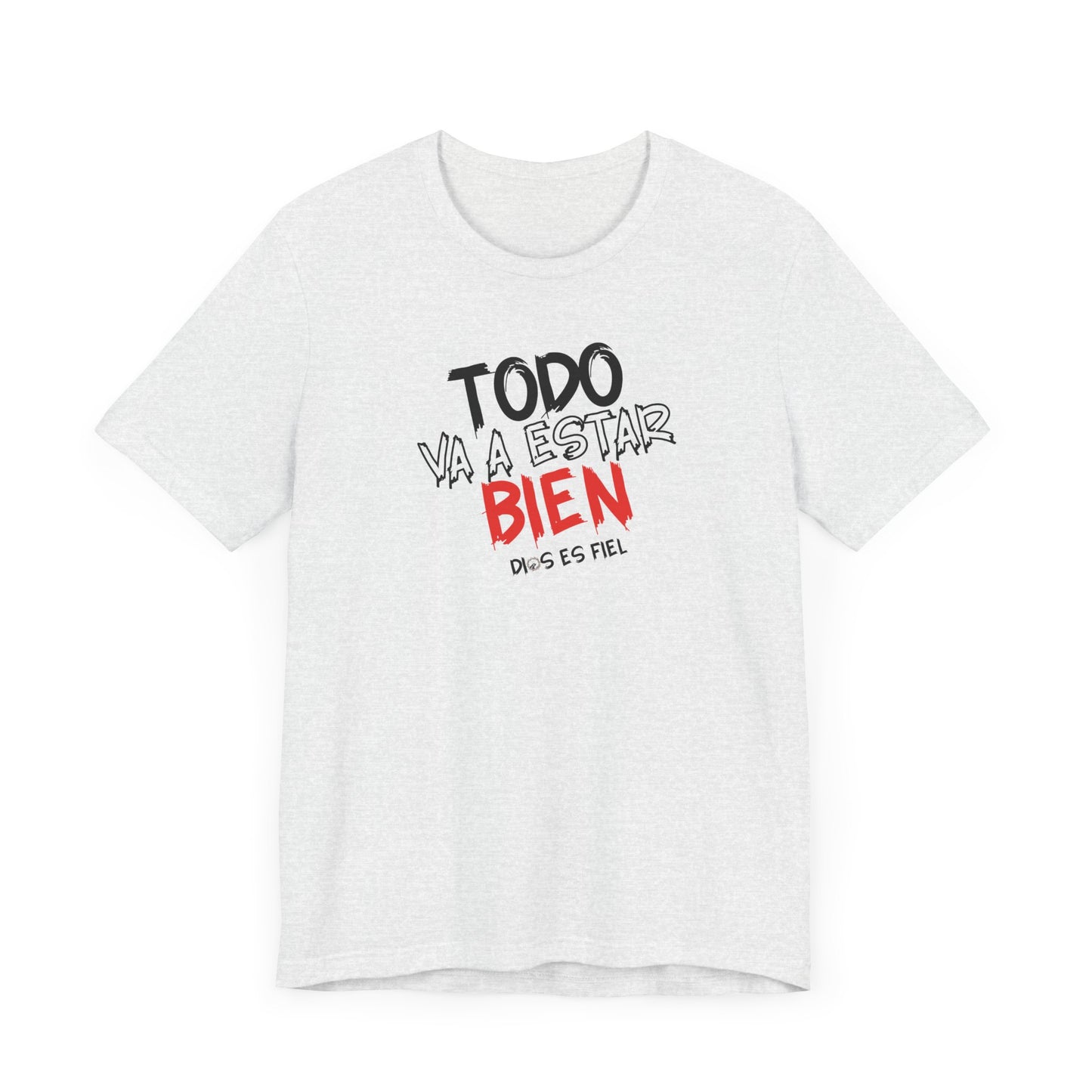 Todo Va A Estar Bien - Christian Soft Shirt