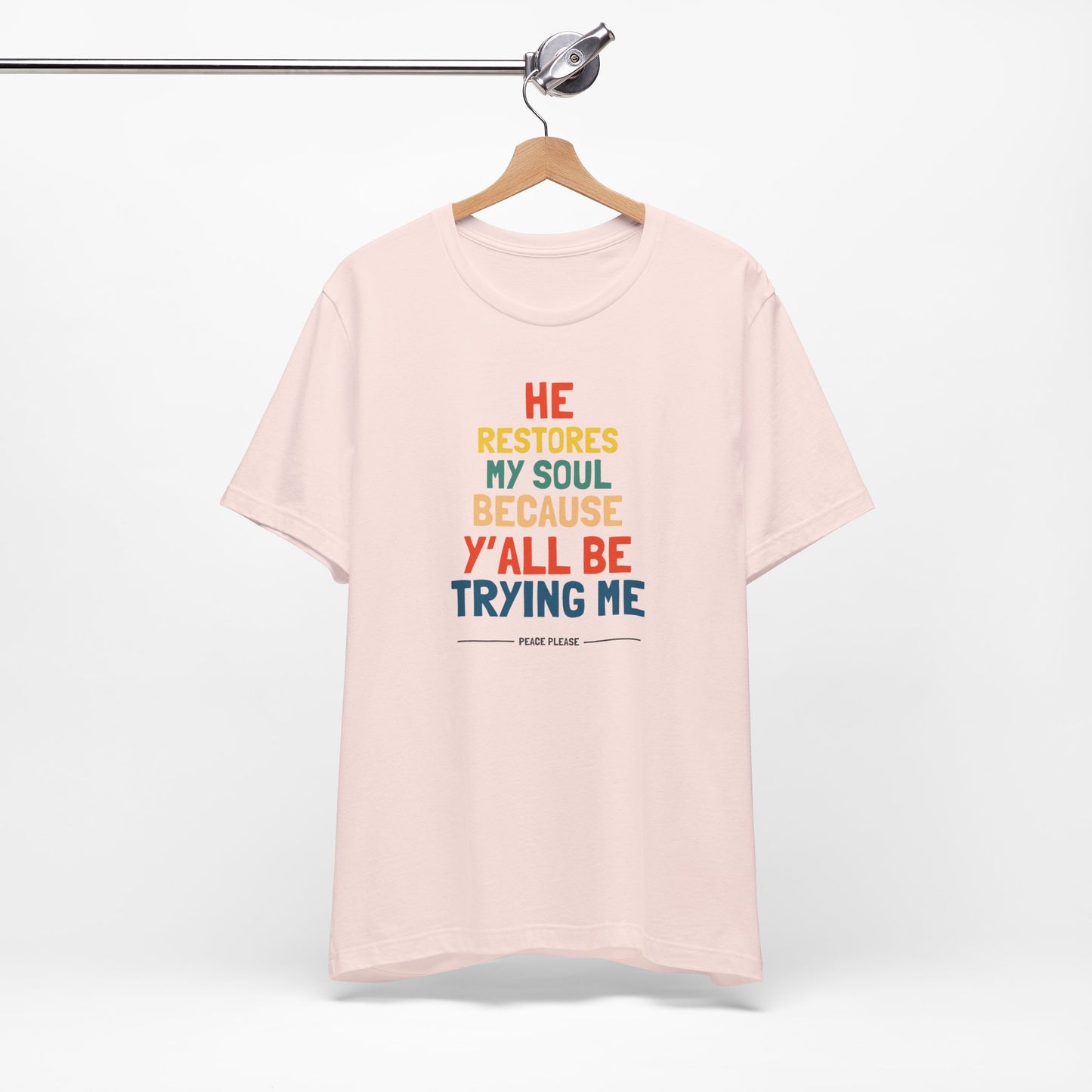 'He Restores My Soul' - Unisex Soft Tee