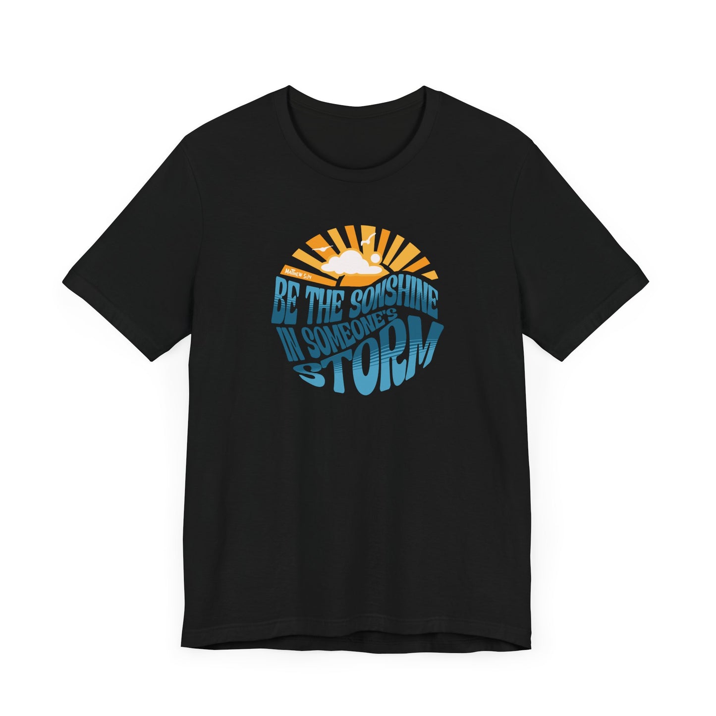 Be the Sonshine - Soft Unisex Tee