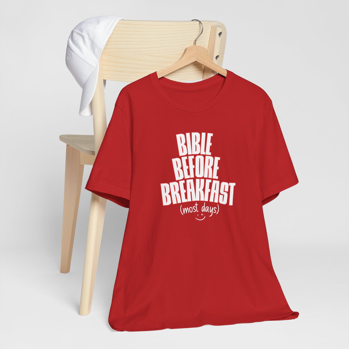 Bible Before Breakfast, Most Days - Funny Tee