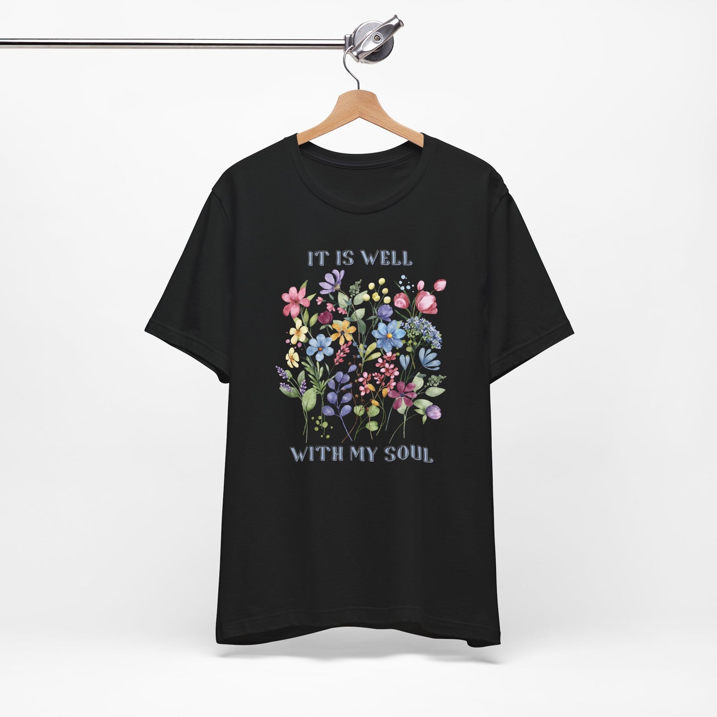Floral It Is Well With My Soul - Unisex Tee
